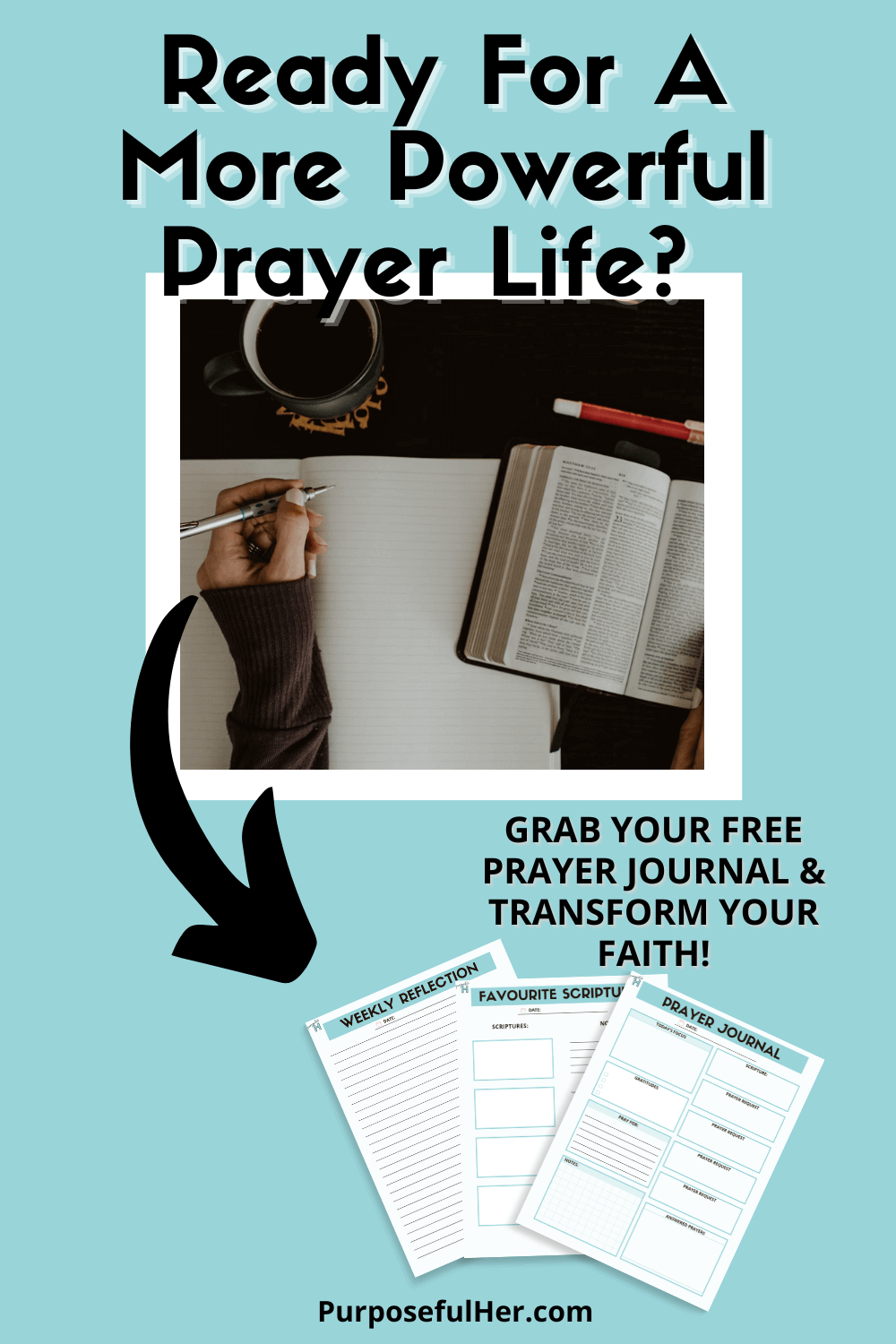 How To Start A Prayer Journal To Transform Your Faith | Purposeful Her
